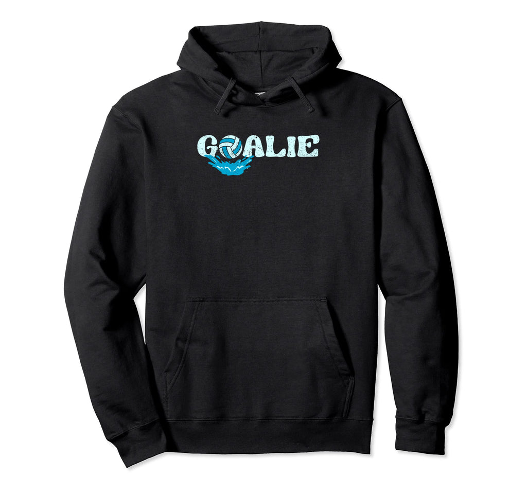 Water Polo Goalie Team Players Hoodie - Streetwear Style for Adults - T-Shirt, Sweatshirt, Hoodie