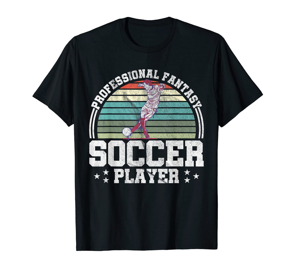 Professional Fantasy Soccer Player T-Shirt - Minimalist Print Men Women - T-Shirt, Sweatshirt, Hoodie