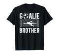 Soccer Goalie Brother Soccer Keeper Bro T-Shirt - Trendy Graphic Unisex - T-Shirt, Sweatshirt, Hoodie