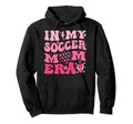 My Soccer Mom Era Groovy Soccer Mama Hoodie - Novelty Apparel for Adults - T-Shirt, Sweatshirt, Hoodie