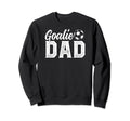 Soccer Goalie Dad Proud Dad Sweatshirt - Minimalist Print for Adults - T-Shirt, Sweatshirt, Hoodie