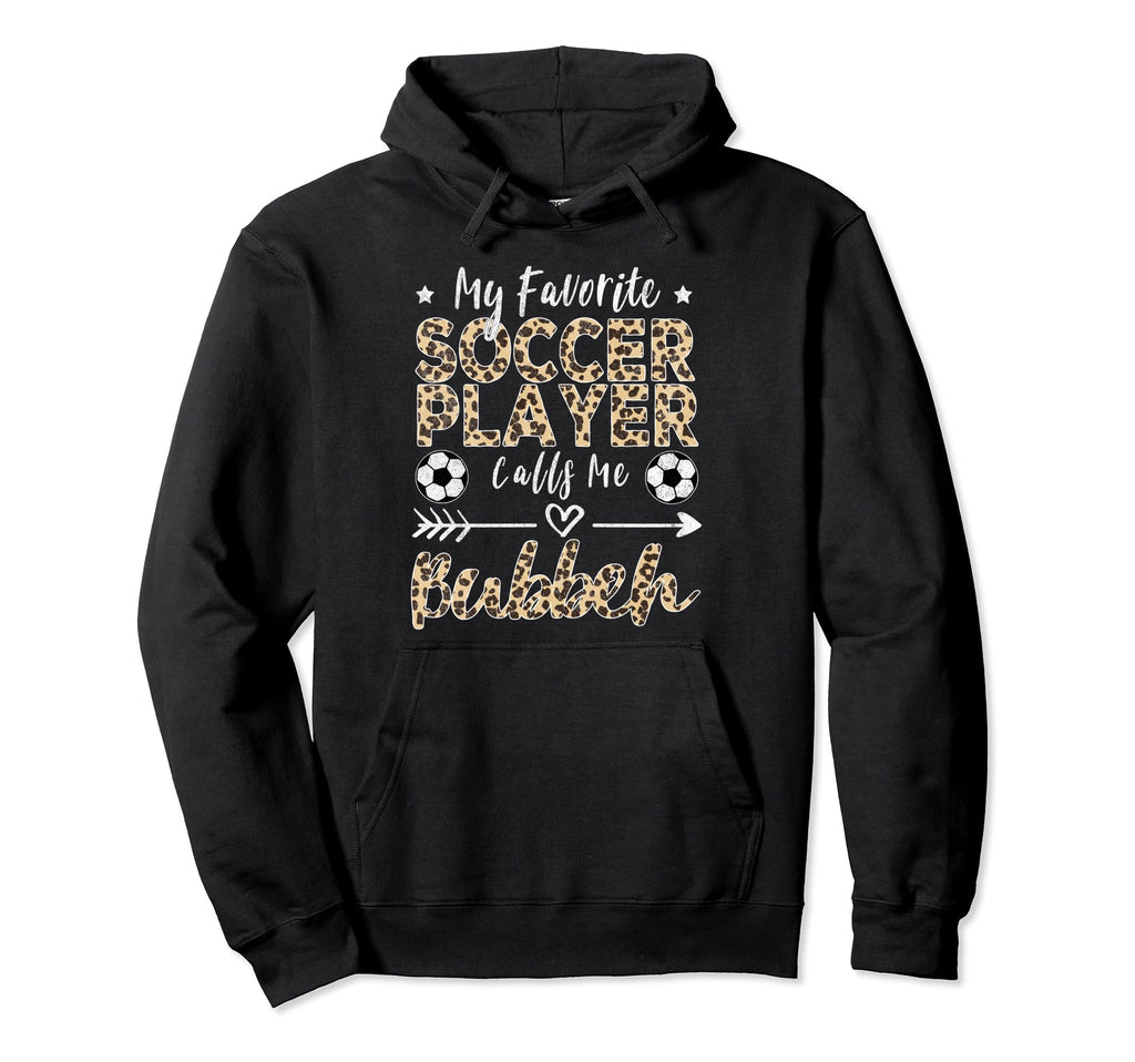 My Favorite Soccer Player Calls Me Bubbeh Hoodie - Minimalist Print Unisex - T-Shirt, Sweatshirt, Hoodie