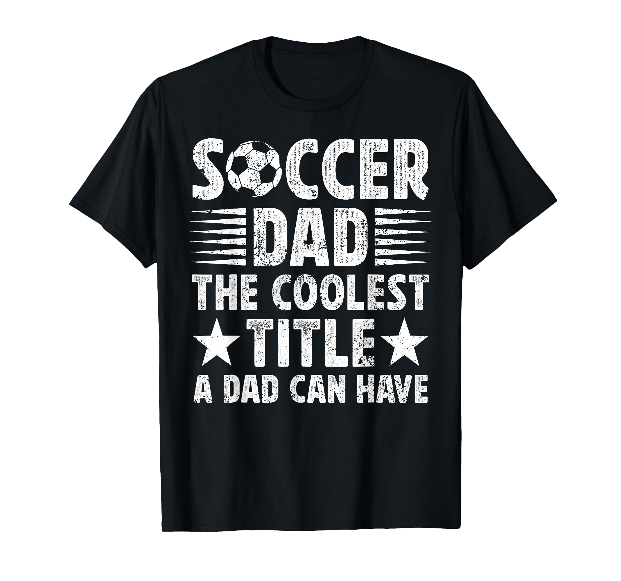 Soccer Dad Coolest Title Dad Soccer T-Shirt - Minimalist Print Men Women - T-Shirt, Sweatshirt, Hoodie