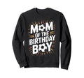 Proud Soccer Mom Birthday Soccer Parent Sweatshirt - Novelty Apparel Unisex - T-Shirt, Sweatshirt, Hoodie