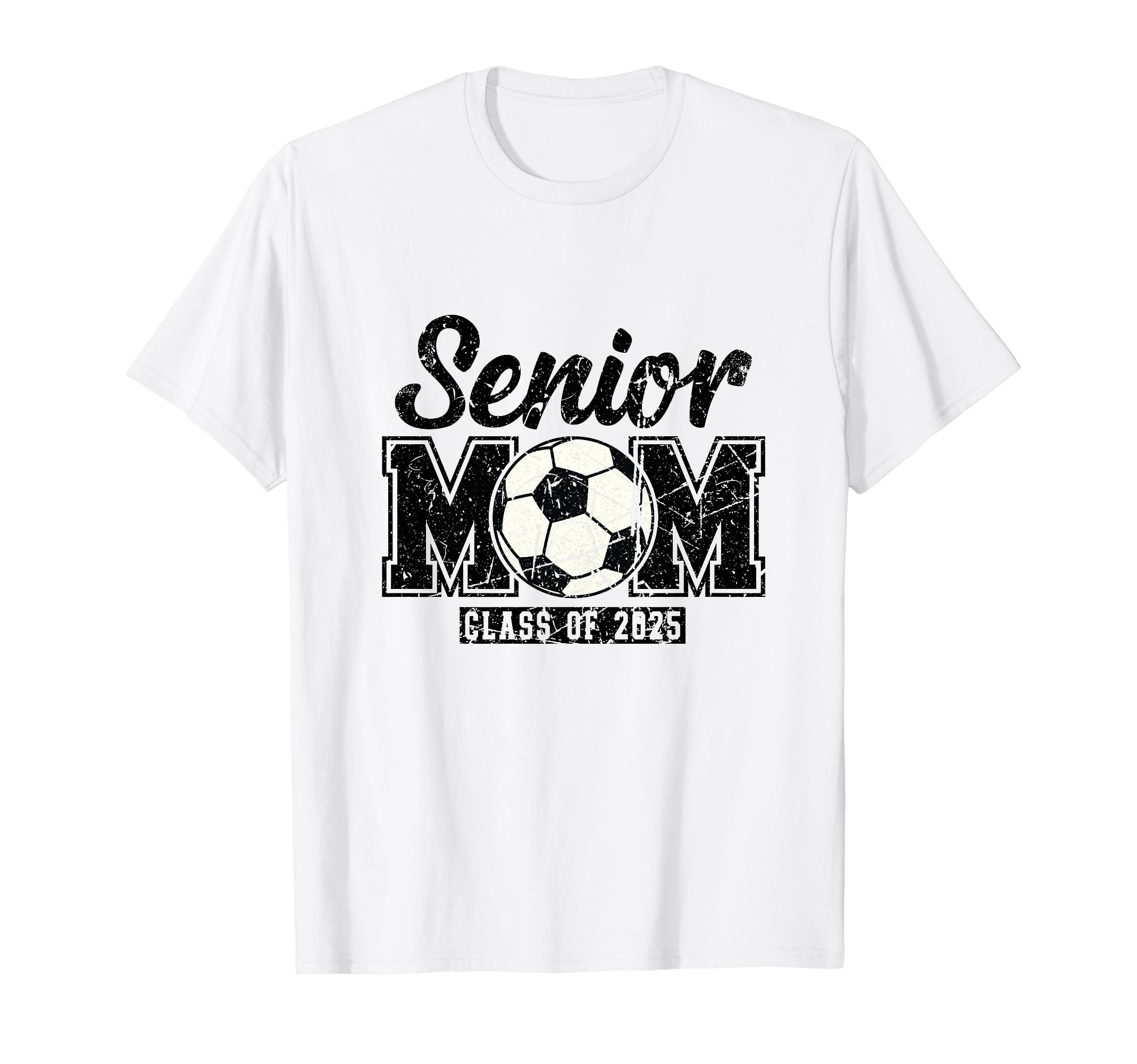 Soccer Senior Mom Class 2025 T-Shirt - Fun Novelty Design Unisex - T-Shirt, Sweatshirt, Hoodie