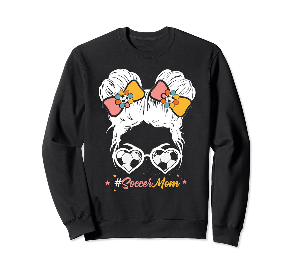 Soccer Mom Messy Bun Hair Soccer Sweatshirt - Graphic Print Unisex - T-Shirt, Sweatshirt, Hoodie