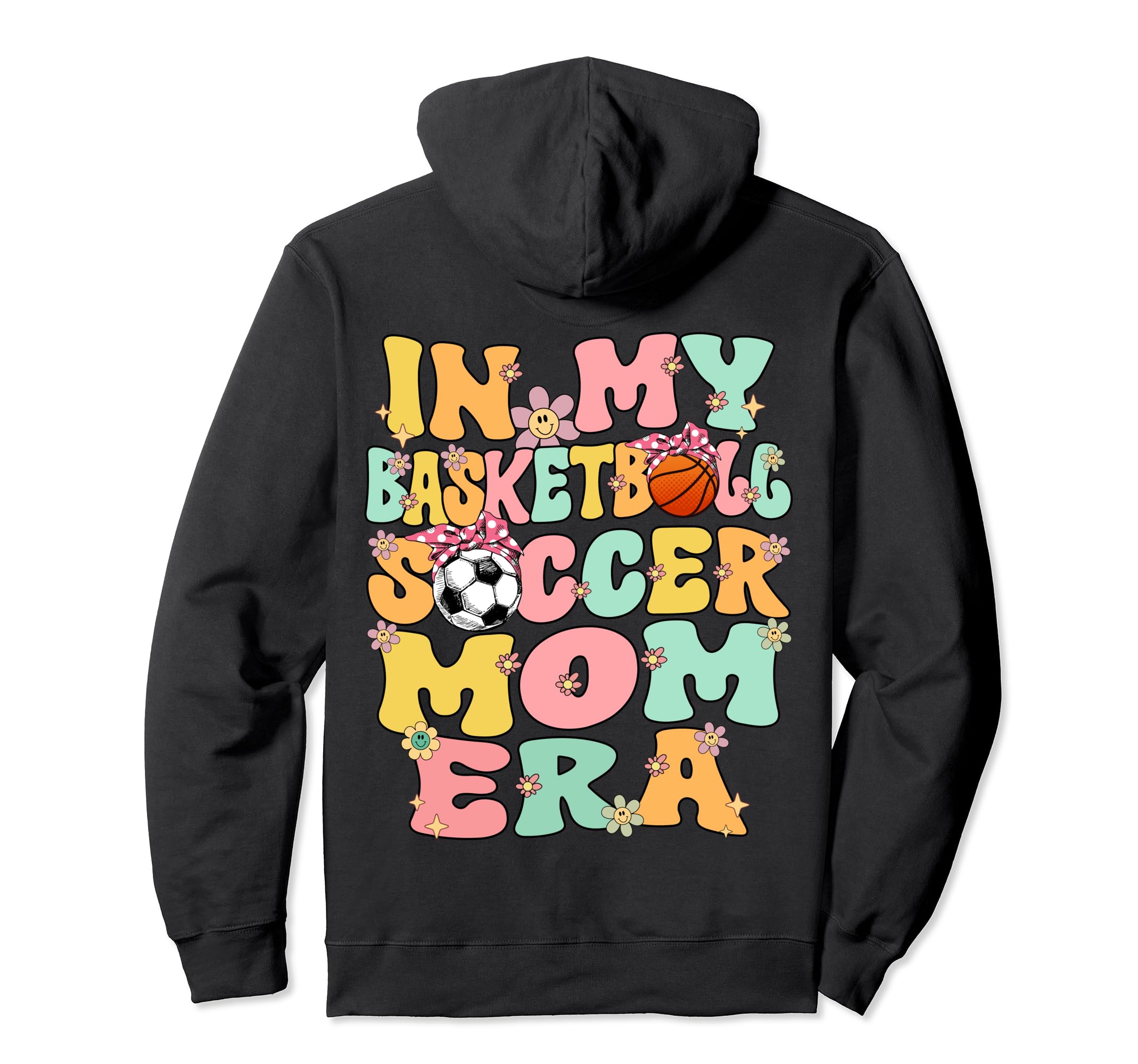 My Basketball Soccer Mom Era Groovy Hoodie - Fun Novelty Design for Adults - T-Shirt, Sweatshirt, Hoodie