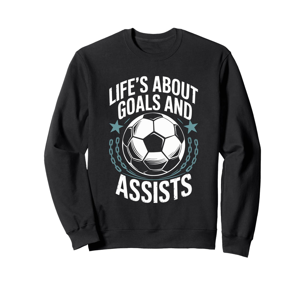 Goal Keeper And Goal Keeper Life Sweatshirt - Streetwear Style Unisex - T-Shirt, Sweatshirt, Hoodie