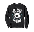 Goal Keeper And Goal Keeper Life Sweatshirt - Aesthetic Graphic Unisex - T-Shirt, Sweatshirt, Hoodie