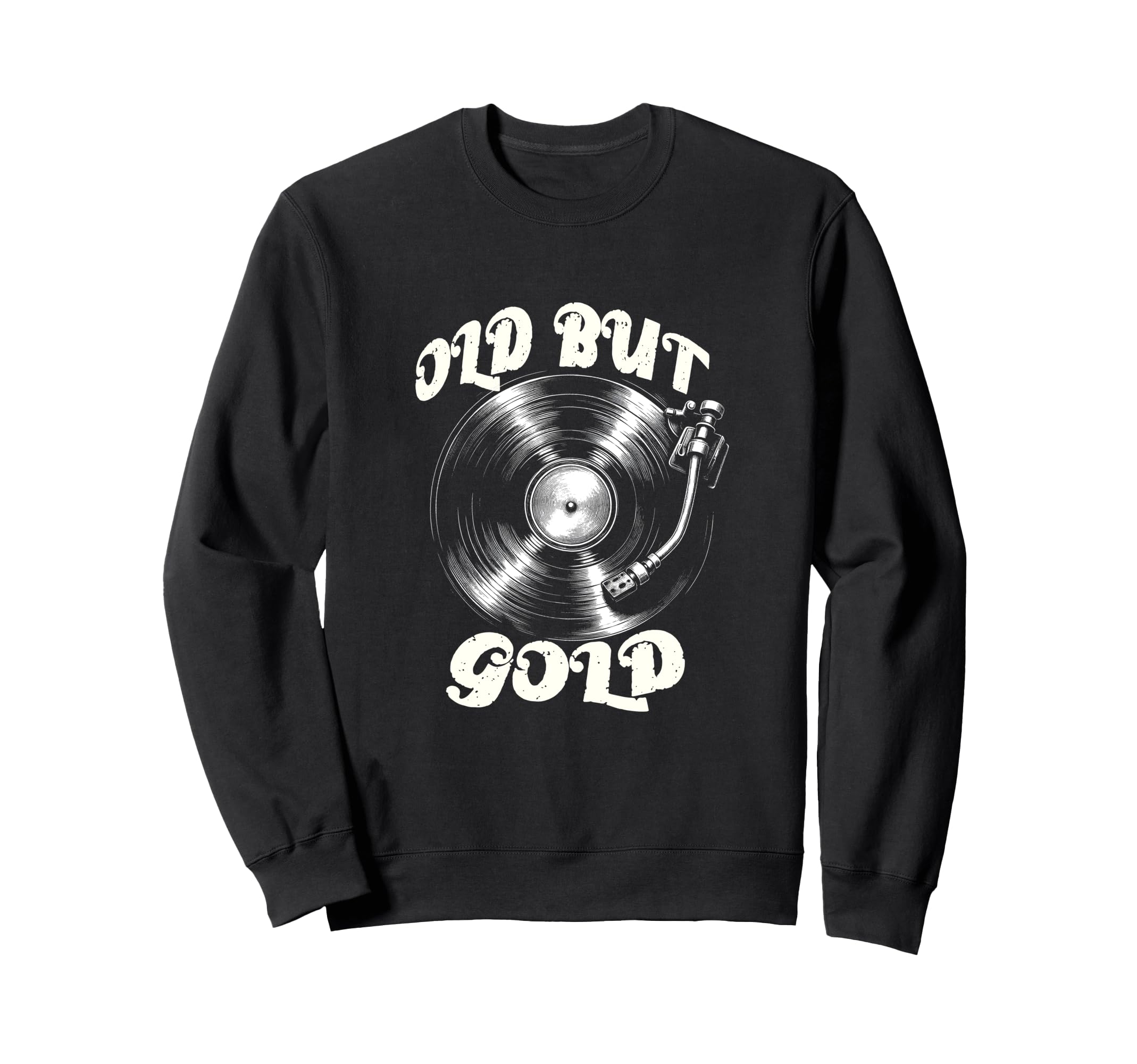 Vinyl Records Player Old But Gold Sweatshirt - Custom Art Print for Adults - T-Shirt, Sweatshirt, Hoodie