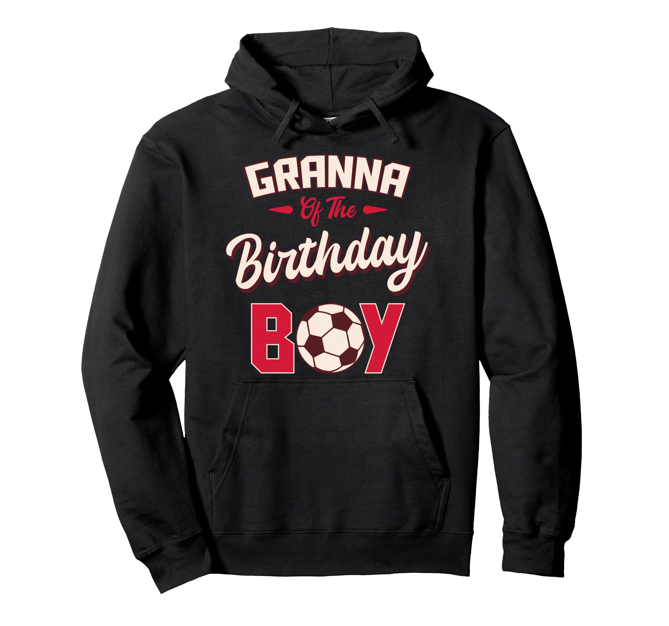 Granna Birthday Soccer Player Bday Party Hoodie - Graphic Print Men Women - T-Shirt, Sweatshirt, Hoodie