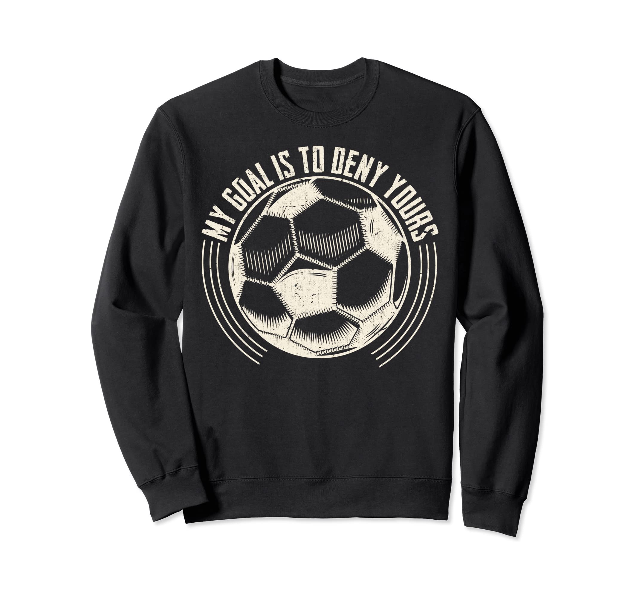 Soccer Goalie Soccer Player Sweatshirt - Unique Graphic Unisex - T-Shirt, Sweatshirt, Hoodie