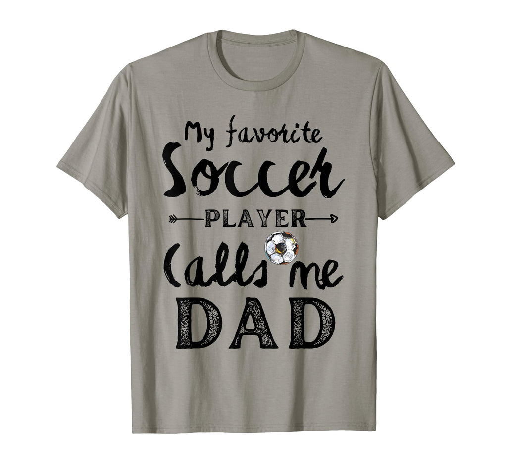 My Favorite Soccer Player Calls Me T-Shirt - Fun Novelty Design Men Women - T-Shirt, Sweatshirt, Hoodie