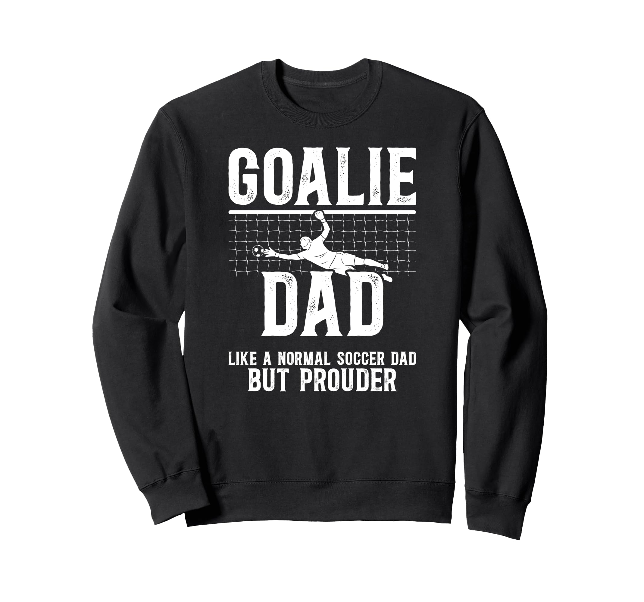 Soccer Goalie Dad Soccer Keeper Dad Sweatshirt - Minimalist Print Unisex - T-Shirt, Sweatshirt, Hoodie