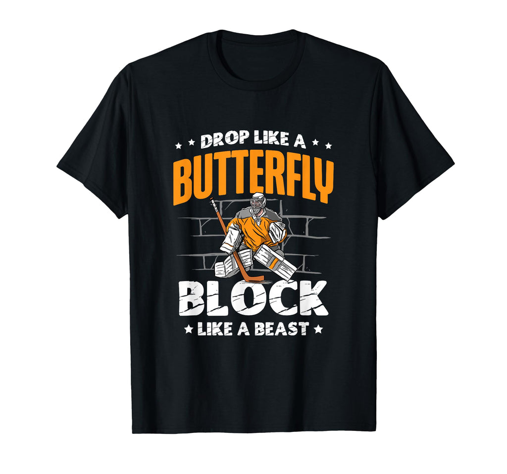 Drop Like Butterfly Block Like Beast T-Shirt - Graphic Print for Adults - T-Shirt, Sweatshirt, Hoodie