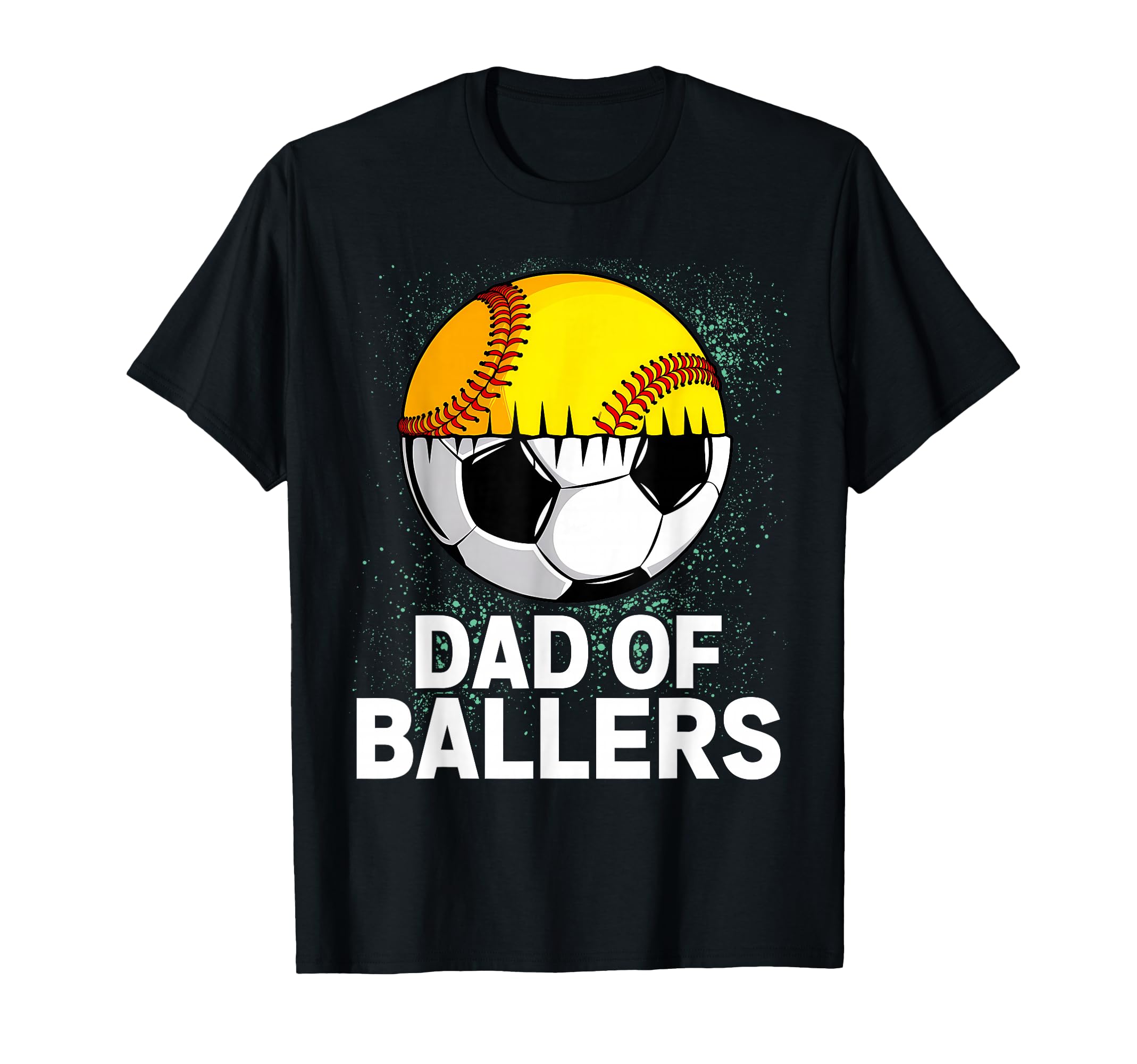 Dad Ballers Softball Soccer Player T-Shirt - Custom Art Print Men Women - T-Shirt, Sweatshirt, Hoodie