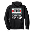 Raised Old School Hip Hop Cassette Hoodie - Novelty Apparel for Adults - T-Shirt, Sweatshirt, Hoodie