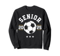 Class 2025 Graduation Senior Soccer Sweatshirt - Trendy Graphic Unisex - T-Shirt, Sweatshirt, Hoodie