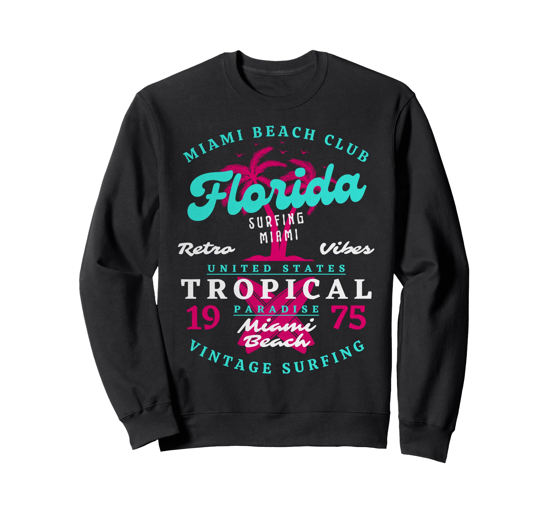 Miami Beach Club Surfing Florida Sweatshirt - Minimalist Print Men Women - T-Shirt, Sweatshirt, Hoodie