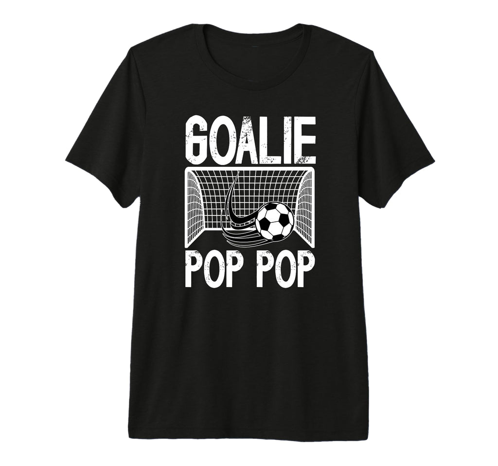 Mens Soccer Goalie Pop Pop Soccer T-Shirt - Casual Everyday Wear Unisex - T-Shirt, Sweatshirt, Hoodie
