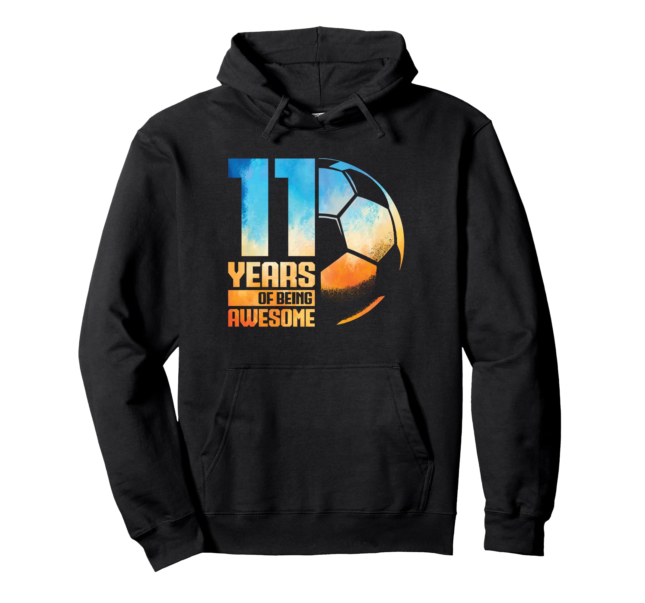 11Th Birthday Soccer Player Football 11 Hoodie - Trendy Graphic Unisex - T-Shirt, Sweatshirt, Hoodie