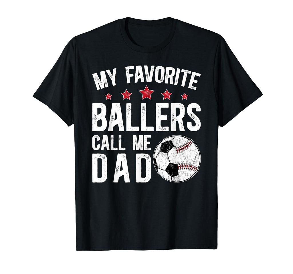 My Favorite Ballers Call Me Dad T-Shirt - Minimalist Print Men Women - T-Shirt, Sweatshirt, Hoodie