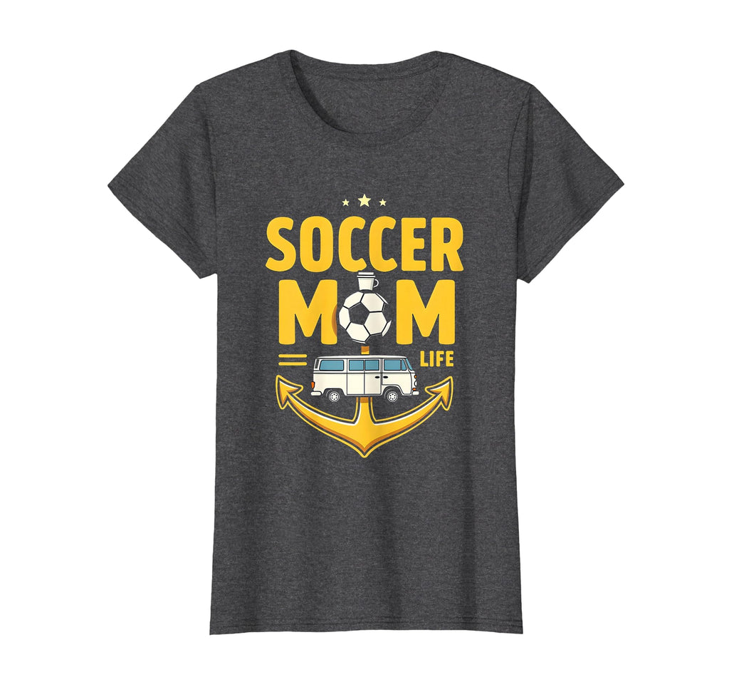 Soccer Mom Life Proud Sports Moms T-Shirt - Novelty Apparel Men Women - T-Shirt, Sweatshirt, Hoodie