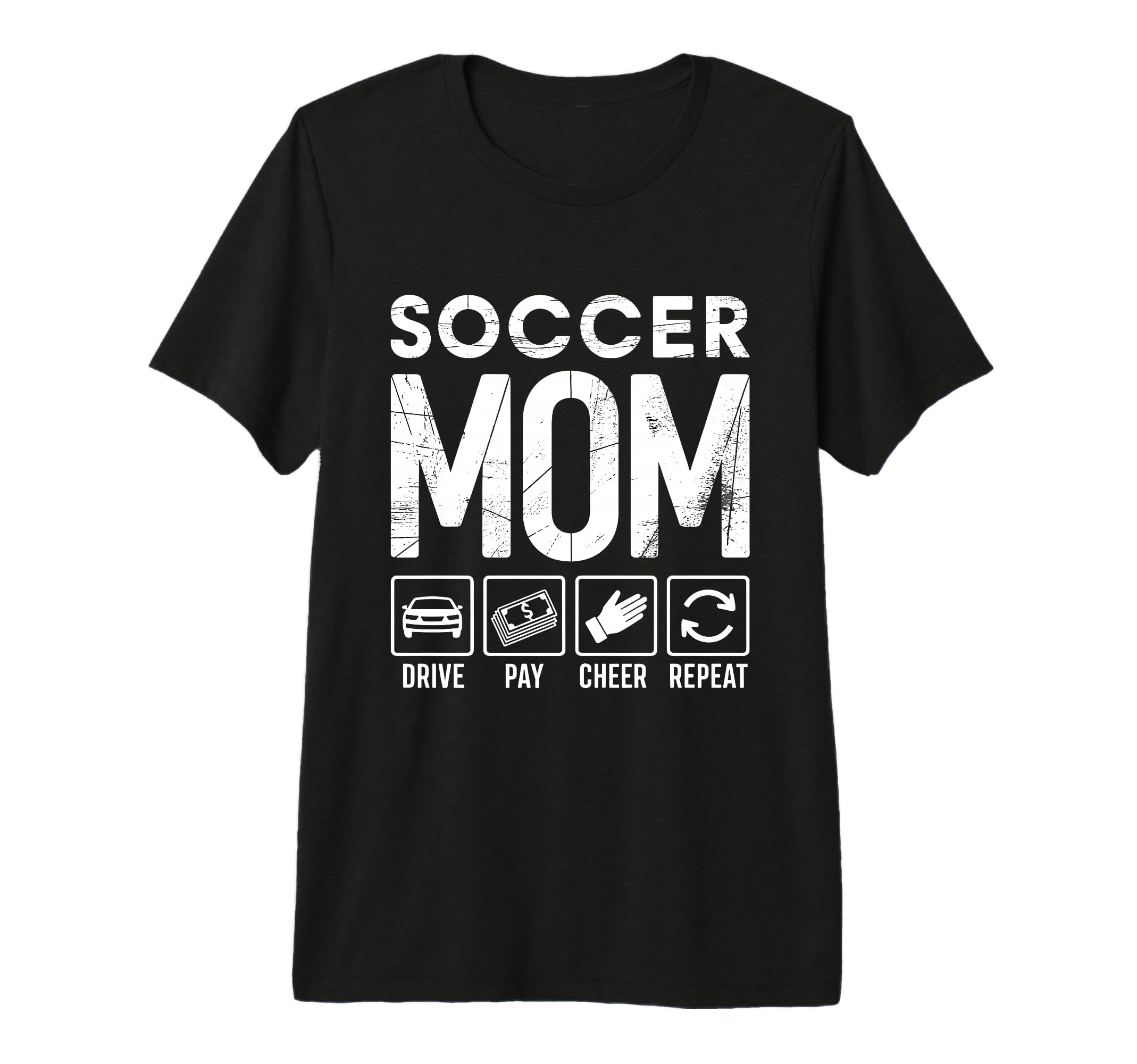 Soccer Mom Drive Pay Cheer Repeat T-Shirt - Custom Art Print Men Women - T-Shirt, Sweatshirt, Hoodie