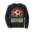 Soccer Brother Family Matching Sweatshirt - Fun Novelty Design Men Women - T-Shirt, Sweatshirt, Hoodie