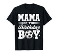 Mama Birthday Soccer Matching Family T-Shirt - Minimalist Print for Adults - T-Shirt, Sweatshirt, Hoodie