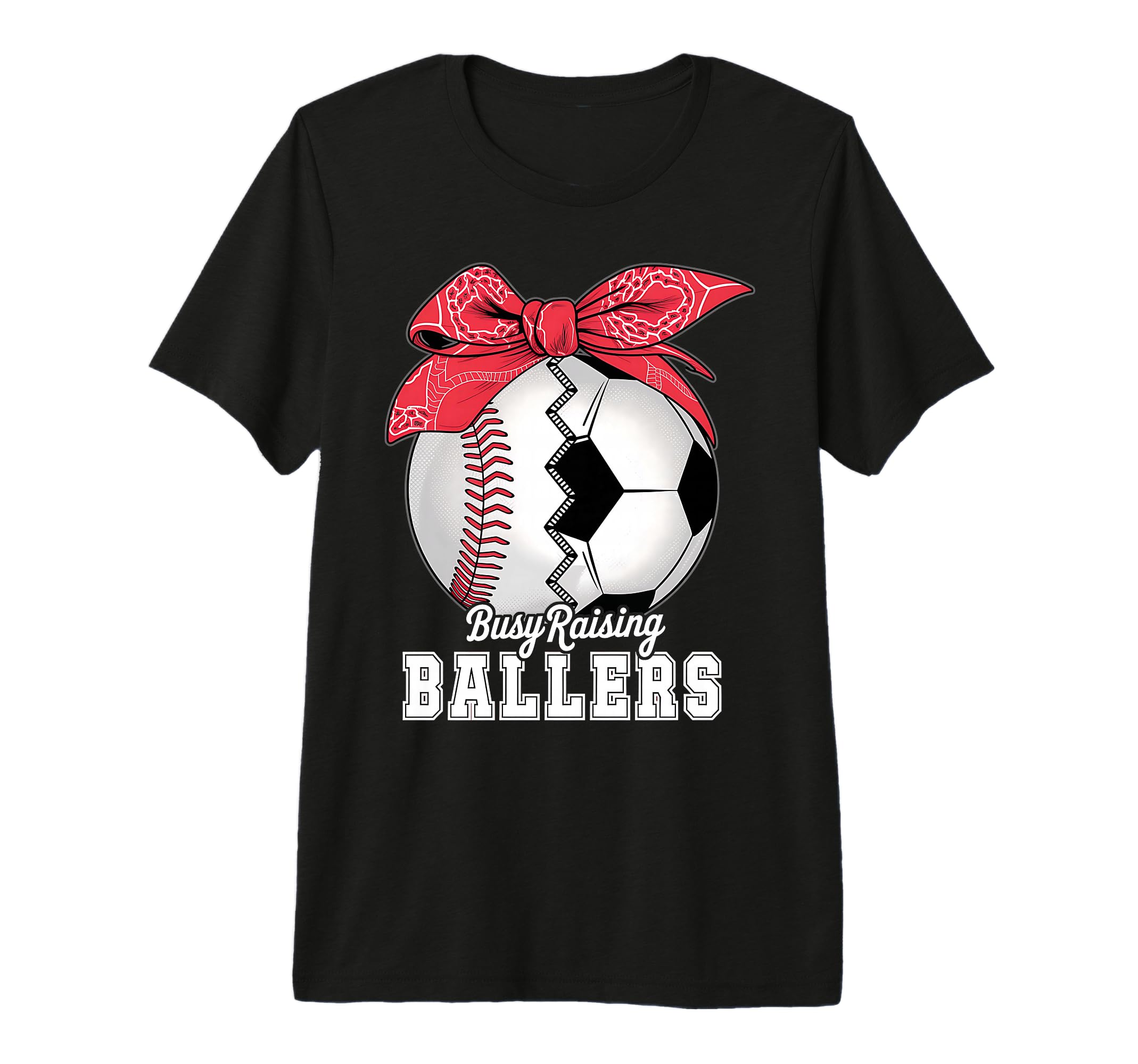 Baseball Soccer Busy Raising Ballers T-Shirt - Aesthetic Graphic Men Women - T-Shirt, Sweatshirt, Hoodie