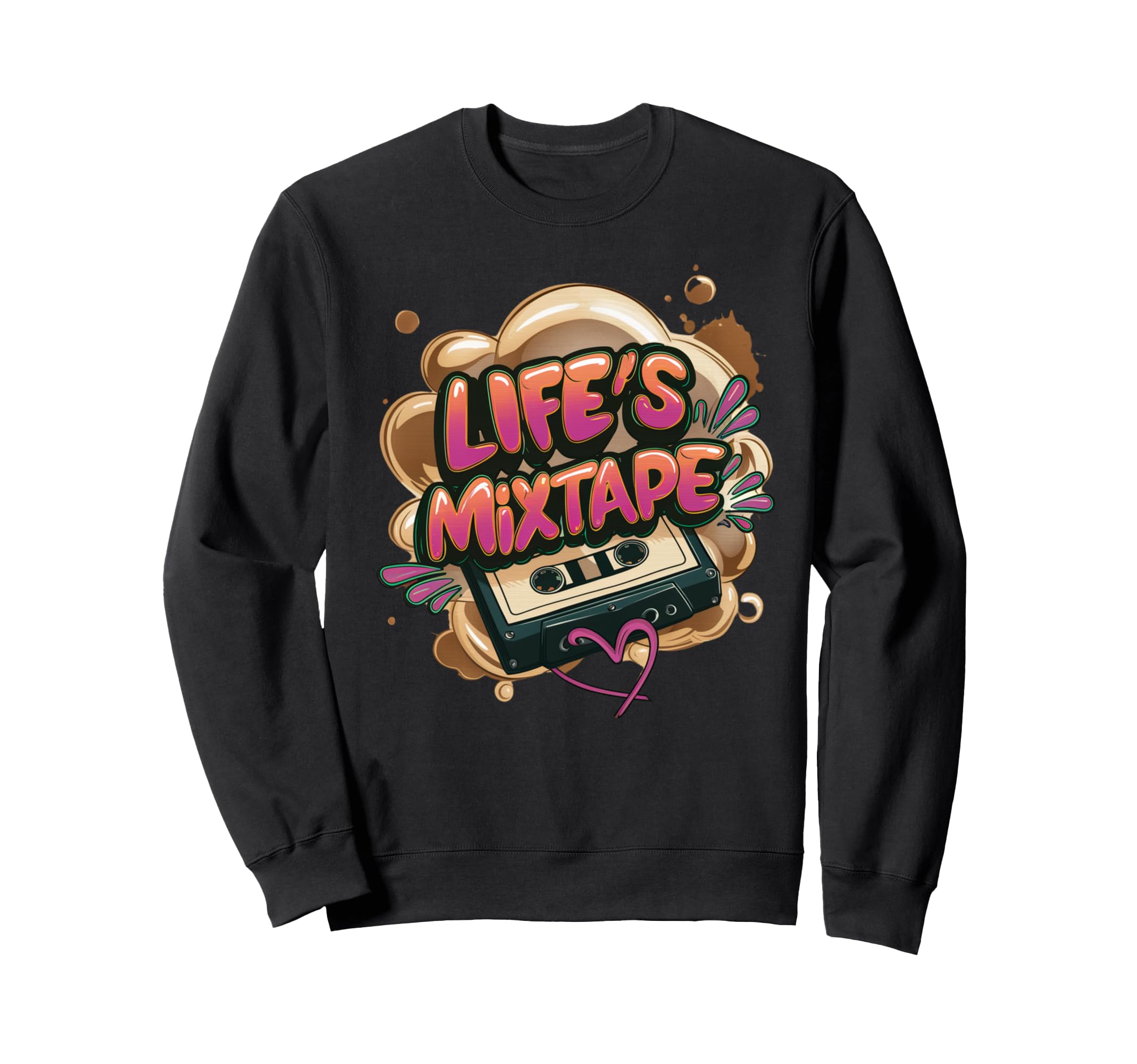 Lifes Mixtape Old School Cassette Tape Sweatshirt - Unique Graphic Unisex - T-Shirt, Sweatshirt, Hoodie