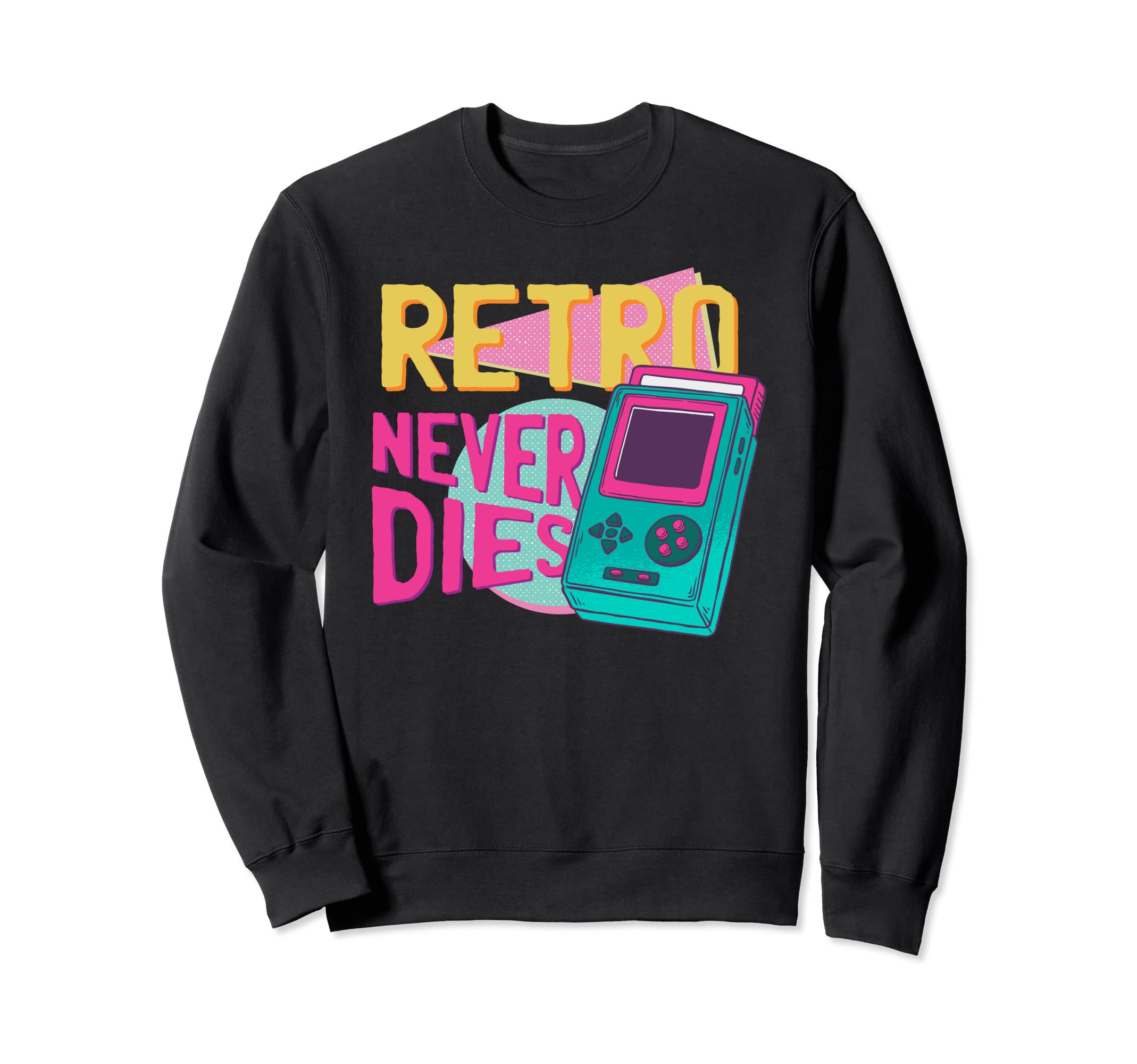 Never Dies Gaming Console Arcade Sweatshirt - Minimalist Print Men Women - T-Shirt, Sweatshirt, Hoodie