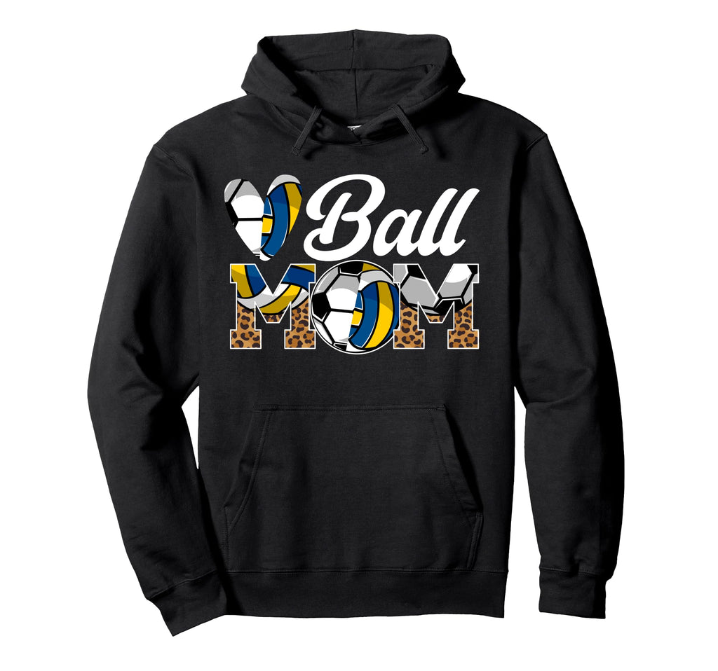 Ball Mom Volleyball Soccer Mom Hoodie - Casual Everyday Wear for Adults - T-Shirt, Sweatshirt, Hoodie