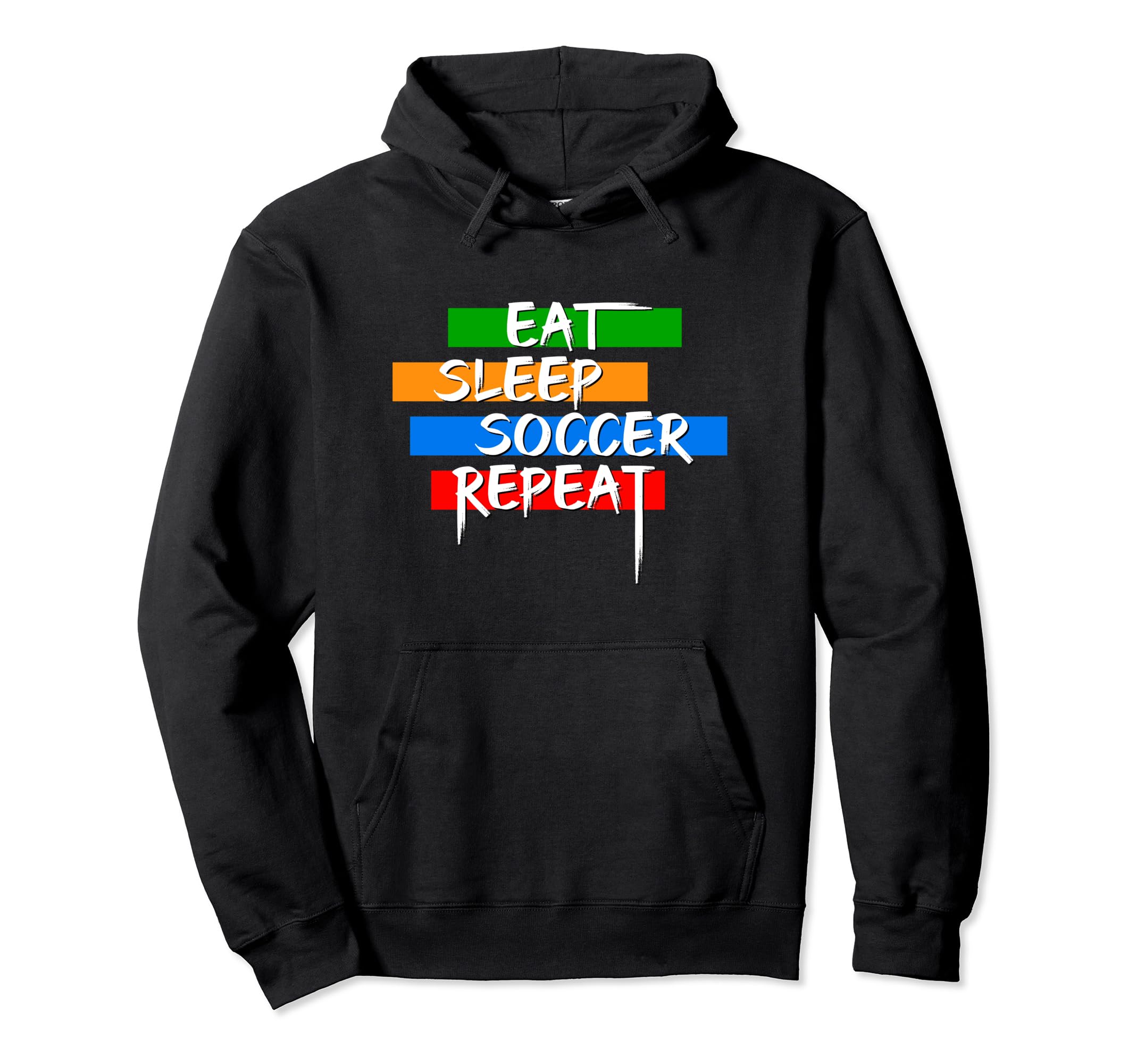 Eat Sleep Soccer Repeat Player Goalie Hoodie - Graphic Print Unisex - T-Shirt, Sweatshirt, Hoodie
