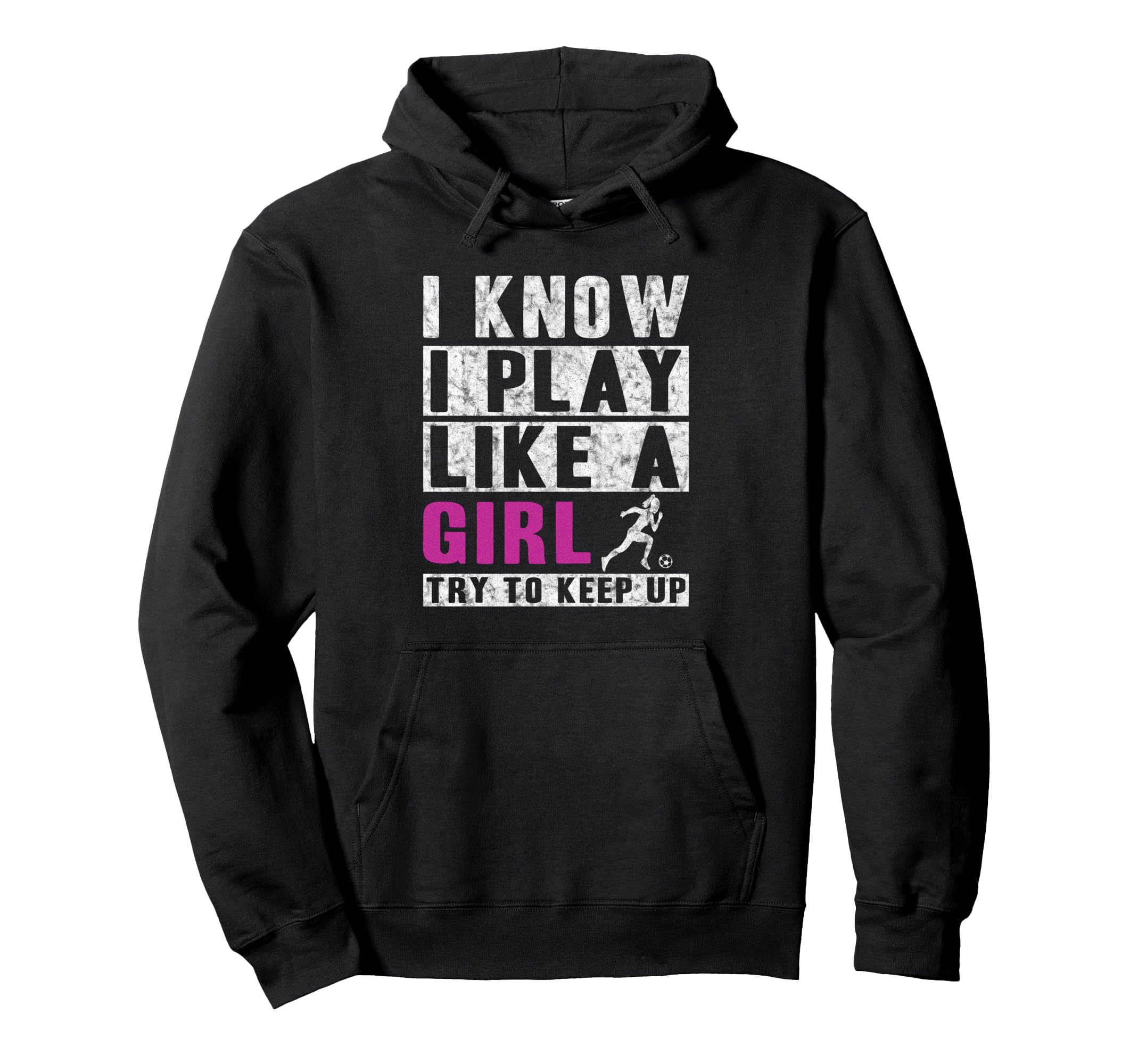 I Know I Play Like Soccer Hoodie - Novelty Apparel Men Women - T-Shirt, Sweatshirt, Hoodie
