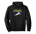 Funny Goalie Soccer Warning Very Territorial Hoodie - Unique Graphic Unisex - T-Shirt, Sweatshirt, Hoodie