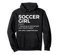 Soccer Definition Superheroine Hoodie - Novelty Apparel Men Women - T-Shirt, Sweatshirt, Hoodie
