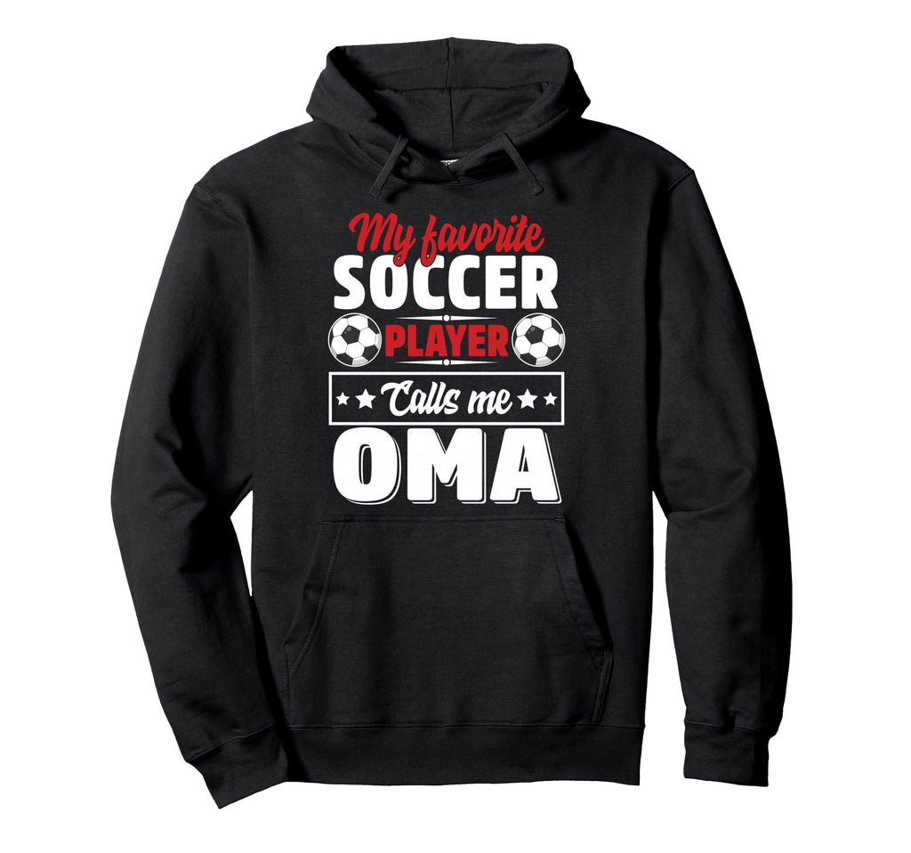 My Favorite Soccer Player Calls Me Hoodie - Aesthetic Graphic Men Women - T-Shirt, Sweatshirt, Hoodie