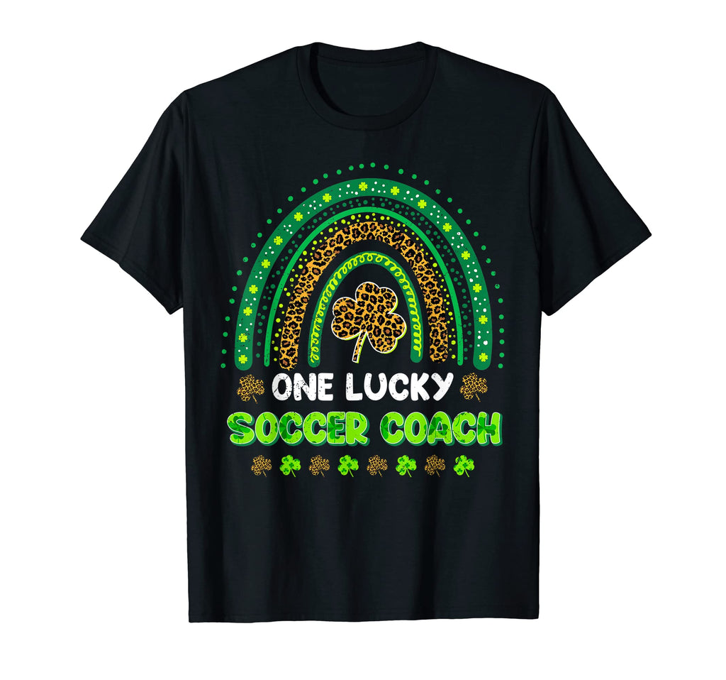 One Lucky Shamrock Soccer Coach St T-Shirt - Unique Graphic Men Women - T-Shirt, Sweatshirt, Hoodie