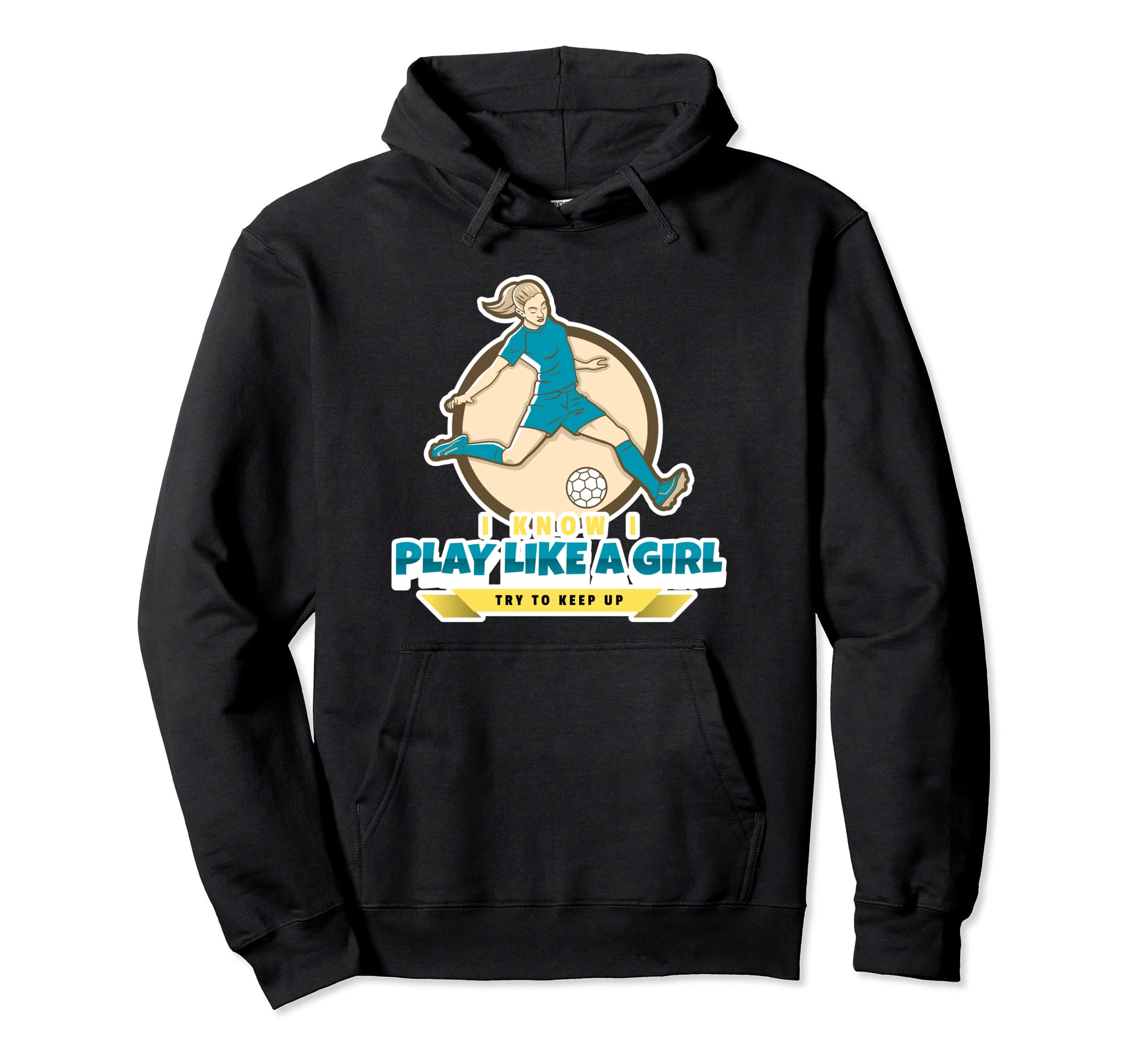 I Know I Play Like Try To Keep Up Funny Hoodie - Trendy Graphic Men Women - T-Shirt, Sweatshirt, Hoodie