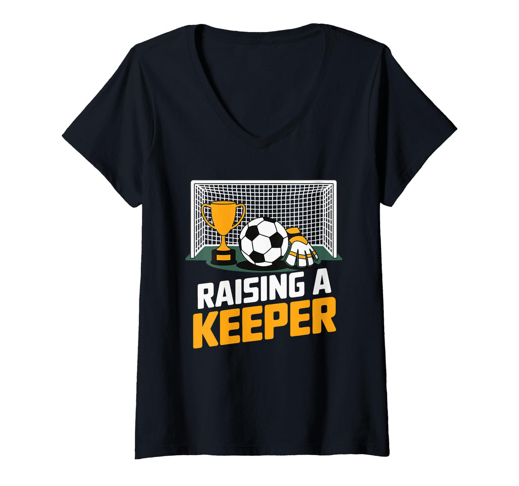 Soccer Game Goalkeeper Keeper Soccer Parent T-Shirt - Unique Graphic Unisex - T-Shirt, Sweatshirt, Hoodie