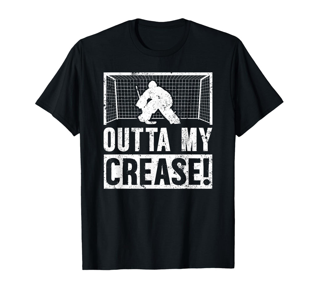 Outta My Crease Ice Hockey Goalkeeper T-Shirt - Unique Graphic for Adults - T-Shirt, Sweatshirt, Hoodie