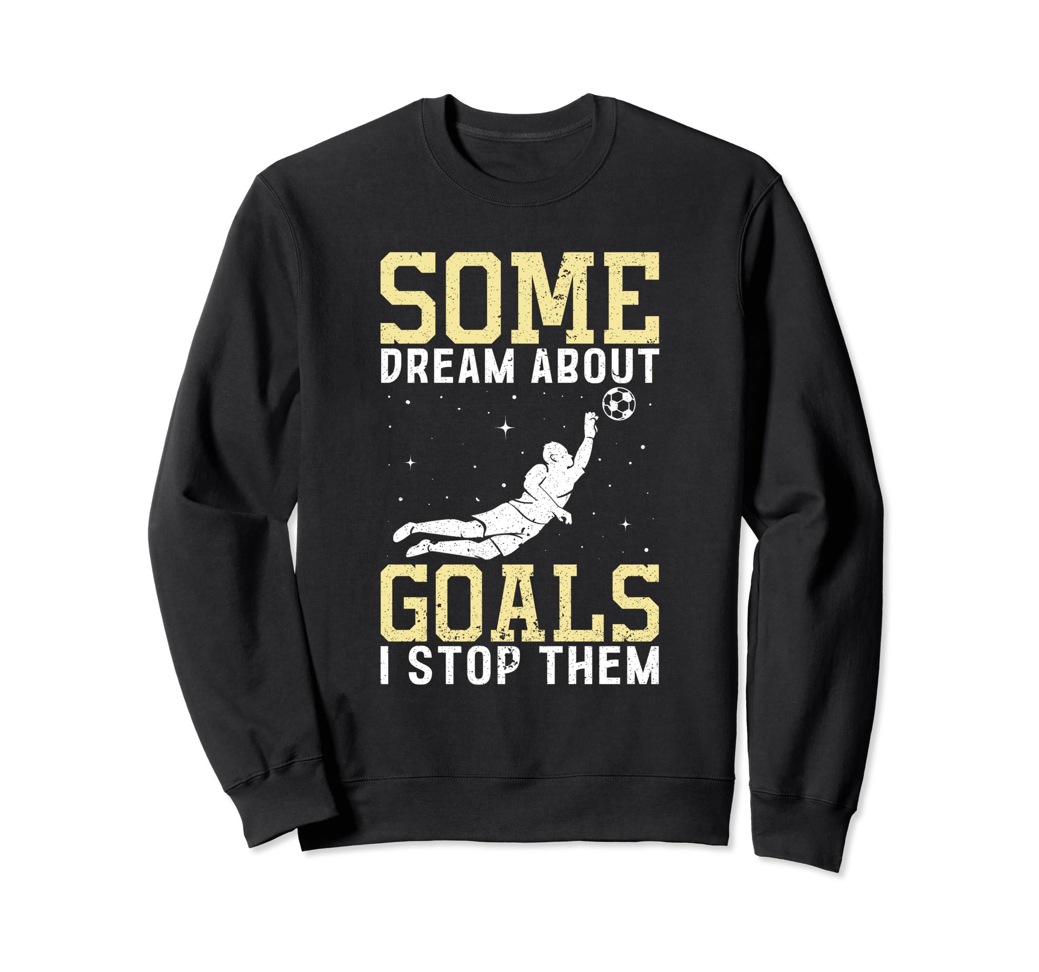Soccer Goalkeeper Net Game Lover Net Sweatshirt - Graphic Print Men Women - T-Shirt, Sweatshirt, Hoodie