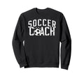 Soccer Coach Appreciation Soccer Sweatshirt - Novelty Apparel Unisex - T-Shirt, Sweatshirt, Hoodie