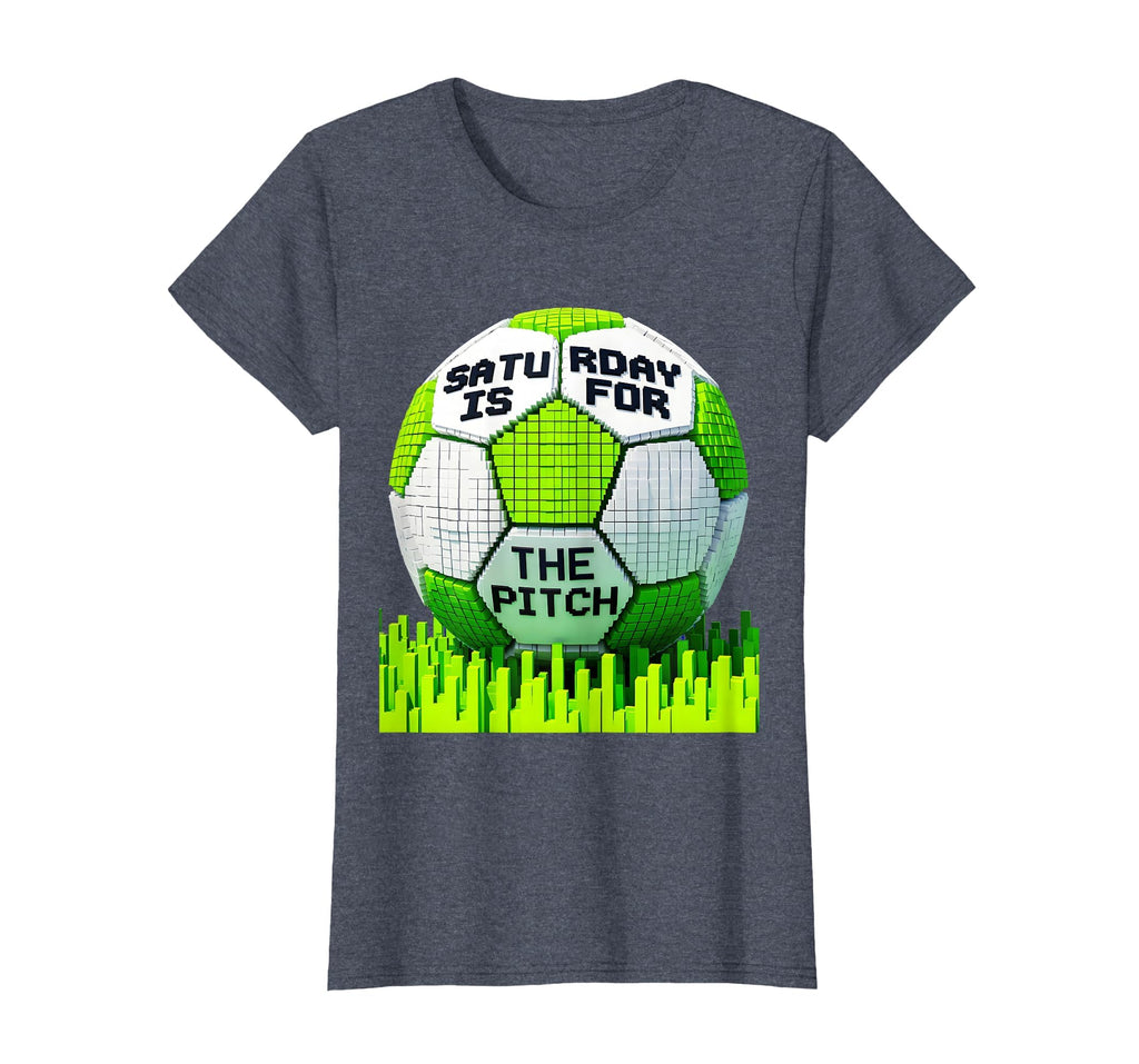 Saturday Is Pitch Soccer Mom T-Shirt - Casual Everyday Wear for Adults - T-Shirt, Sweatshirt, Hoodie