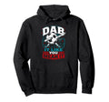 Dab It Like You Mean It Soccer Player Hoodie - Trendy Graphic Men Women - T-Shirt, Sweatshirt, Hoodie