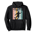 Futsal Indoor Soccer Futsal Player Hoodie - Trendy Graphic Unisex - T-Shirt, Sweatshirt, Hoodie