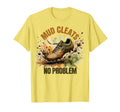 Mud Cleats No Problem Soccer T-Shirt - Streetwear Style Unisex - T-Shirt, Sweatshirt, Hoodie