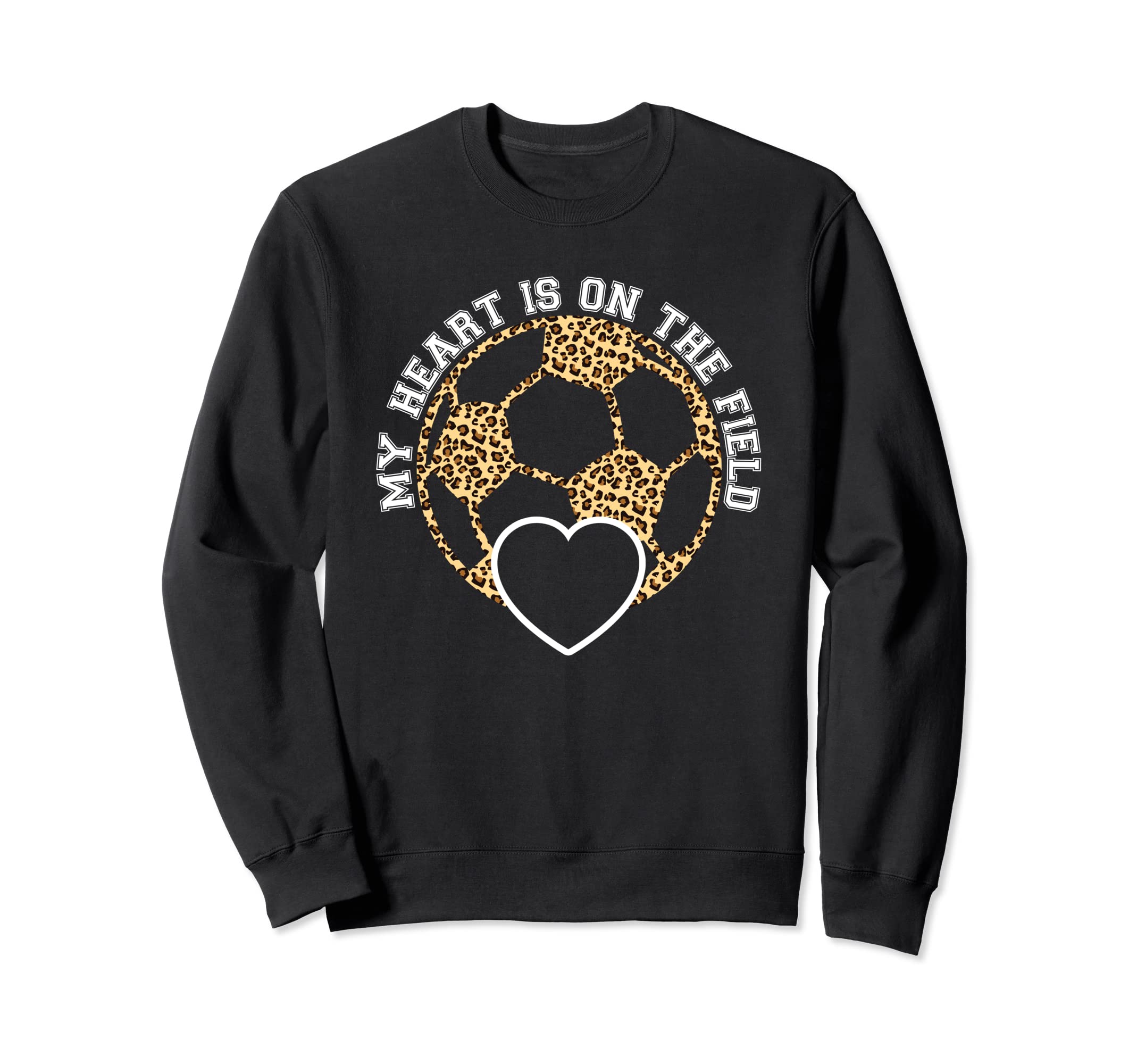 My Heart Is That Field Soccer Sweatshirt - Aesthetic Graphic for Adults - T-Shirt, Sweatshirt, Hoodie